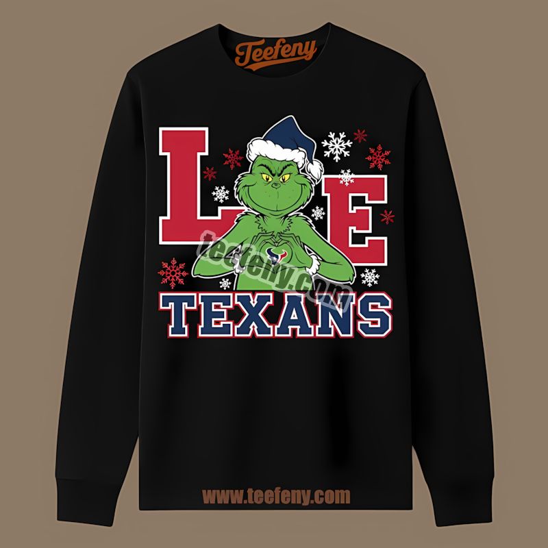 Grinch Love Houston Texans Christmas Regular Long Sleeve Grinch Love Houston Texans Christmas Regular Long Sleeve