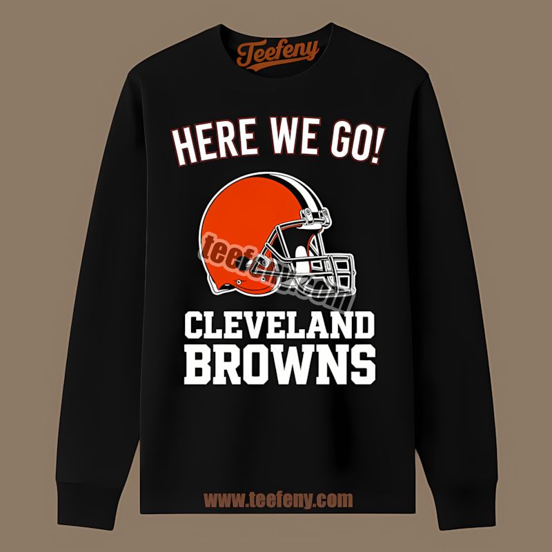 Here We Go Cleveland Browns Logo Trendy Long Sleeve Here We Go Cleveland Browns Logo Trendy Long Sleeve