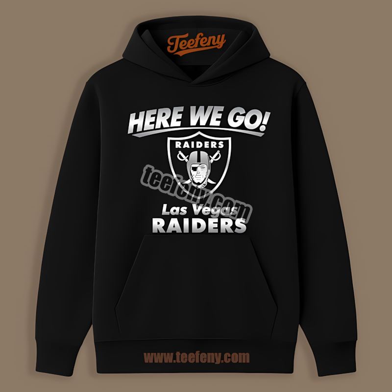 Here We Go Las Vegas Raiders Logo Trendy Hoodie Here We Go Las Vegas Raiders Logo Trendy Hoodie