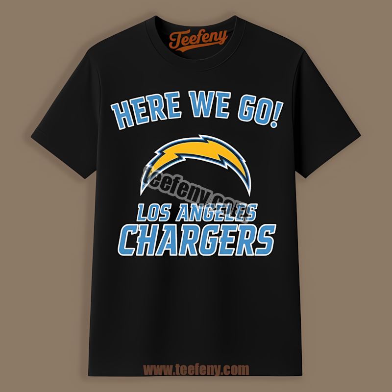 Here We Go Los Angeles Chargers Logo Cotton Shirt