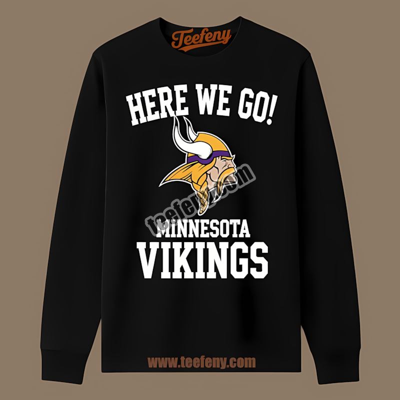 Here We Go Minnesota Vikings Logo Cotton Long Sleeve Here We Go Minnesota Vikings Logo Cotton Long Sleeve