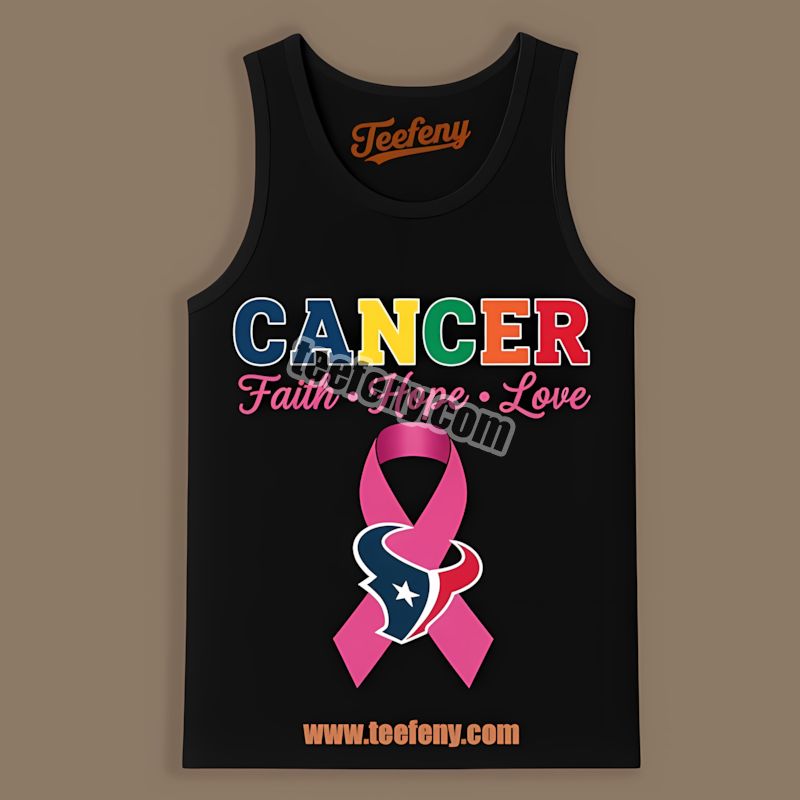 Houston Texans Cancer Awareness Faith Hope Love Cotton Tanktop Houston Texans Cancer Awareness Faith Hope Love Cotton Tanktop