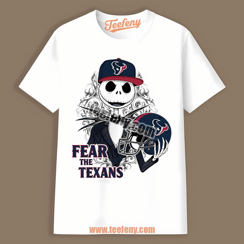 Houston Texans Fear The Jack Skellington Sports Shirt