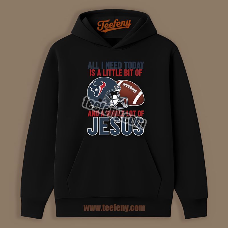 Houston Texans Football And Jesus Classic Hoodie Houston Texans Football And Jesus Classic Hoodie
