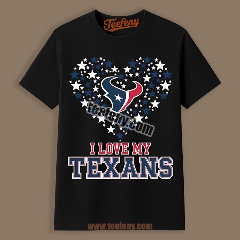 Houston Texans I Love My Texans Heart Trendy Shirt