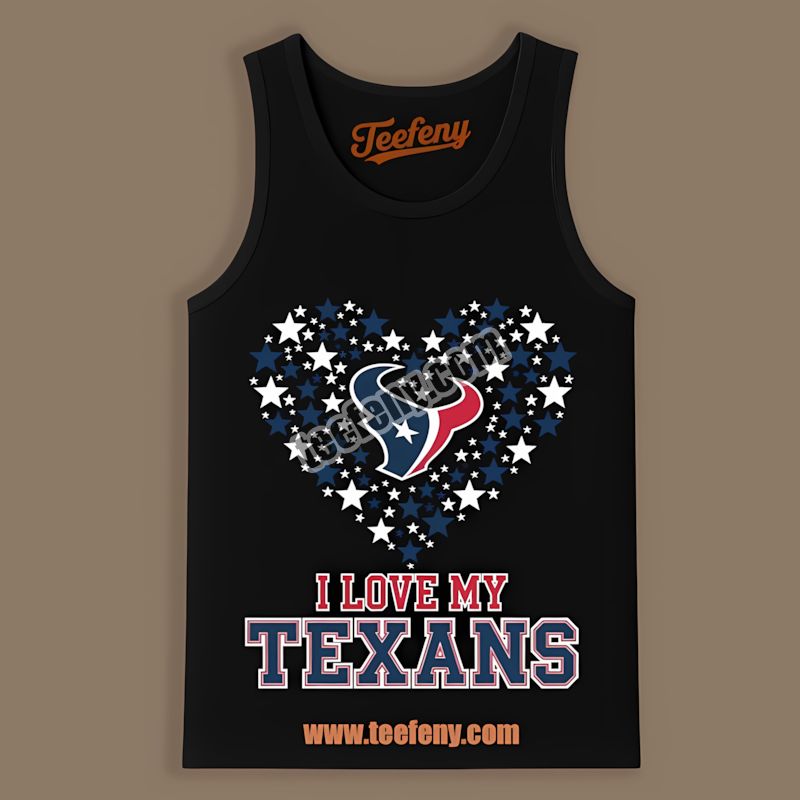 Houston Texans I Love My Texans Heart Trendy Tanktop Houston Texans I Love My Texans Heart Trendy Tanktop