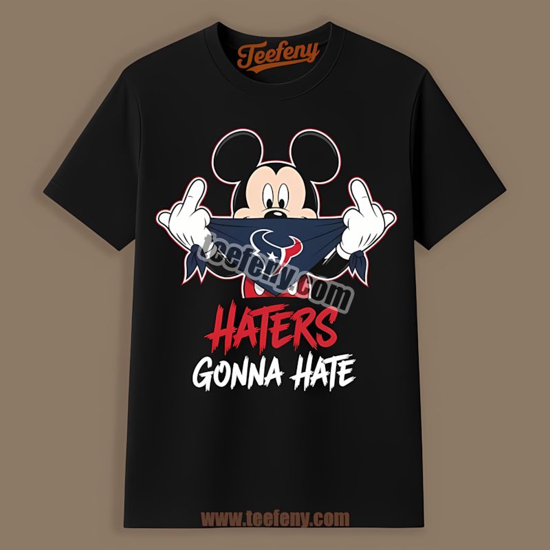 Houston Texans Mickey Haters Gonna Hate Regular Shirt