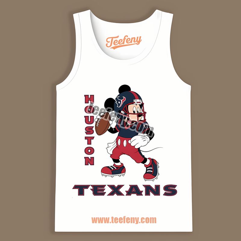 Houston Texans Mickey Quarterback Football Trendy Tanktop Houston Texans Mickey Quarterback Football Trendy Tanktop