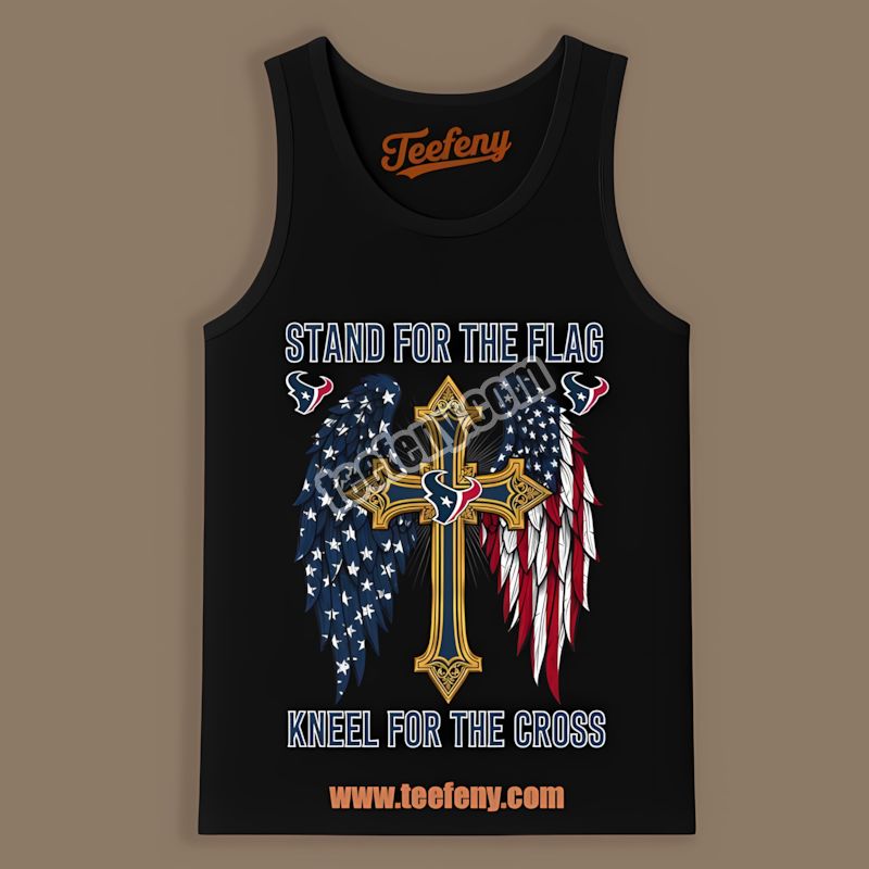 Houston Texans Stand For The Flag Kneel For The Cross Regular Tanktop Houston Texans Stand For The Flag Kneel For The Cross Regular Tanktop