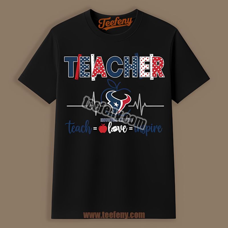 Houston Texans Teacher Apple Teach Love Inspire Unisex Shirt