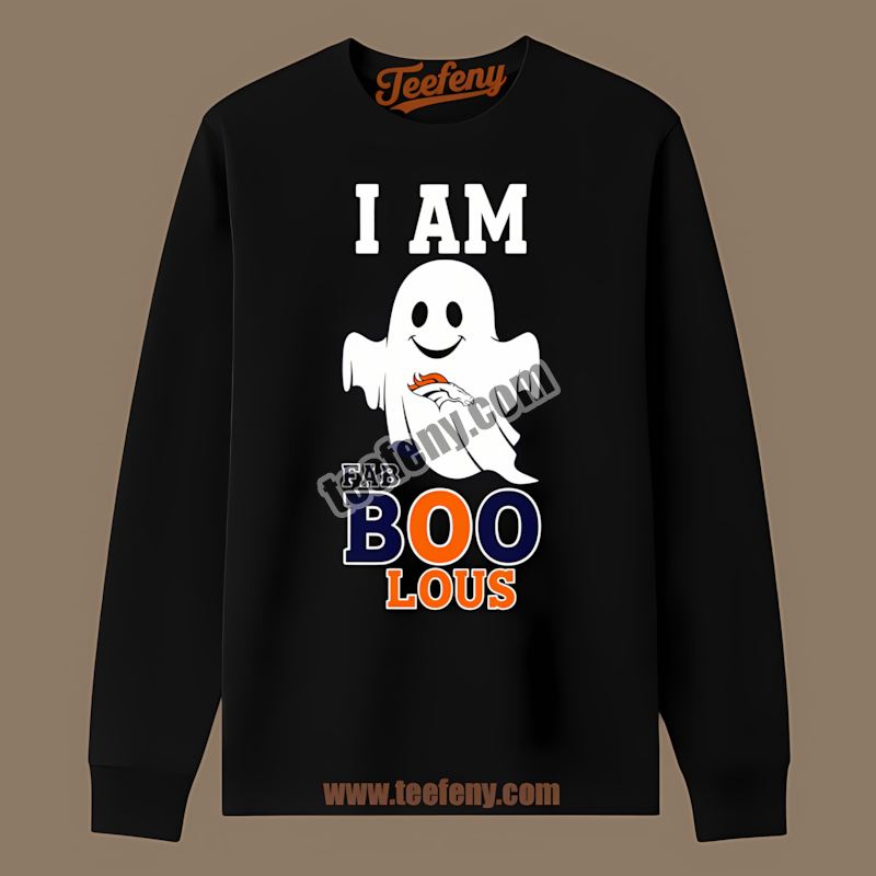 I Am Fab Boo Lous Denver Broncos Ghost Adults Long Sleeve I Am Fab Boo Lous Denver Broncos Ghost Adults Long Sleeve