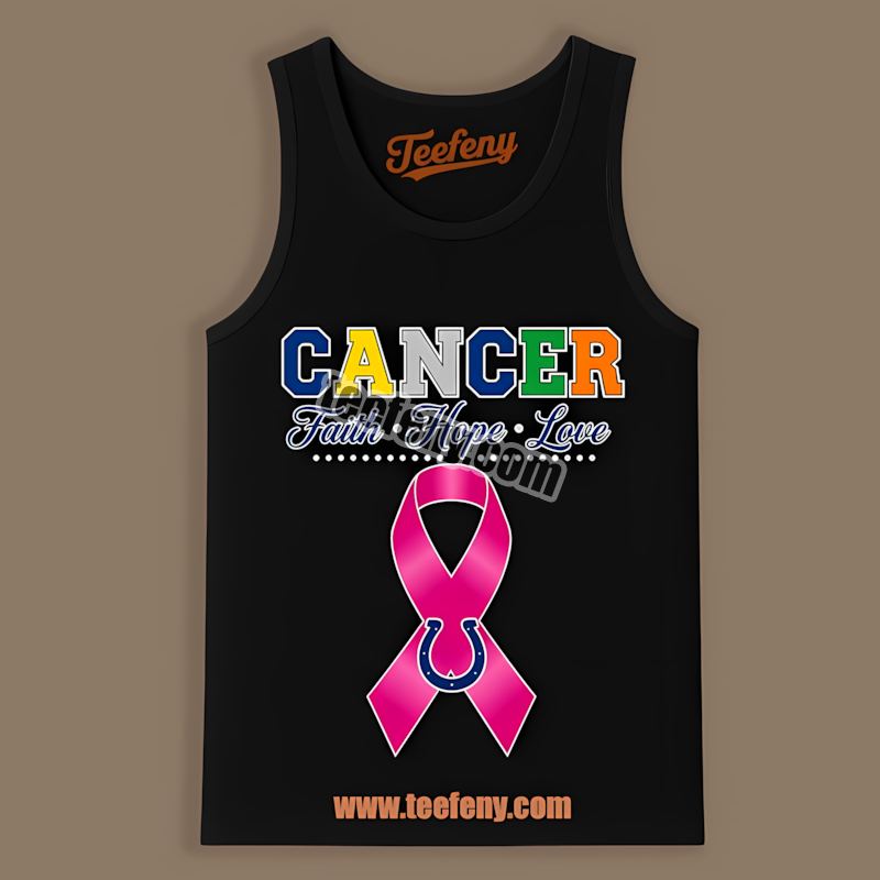 Indianapolis Colts Cancer Awareness Faith Hope Love Tanktop Indianapolis Colts Cancer Awareness Faith Hope Love Tanktop