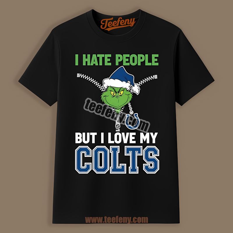 Indianapolis Colts Grinch I Hate People Love My Color Shirt
