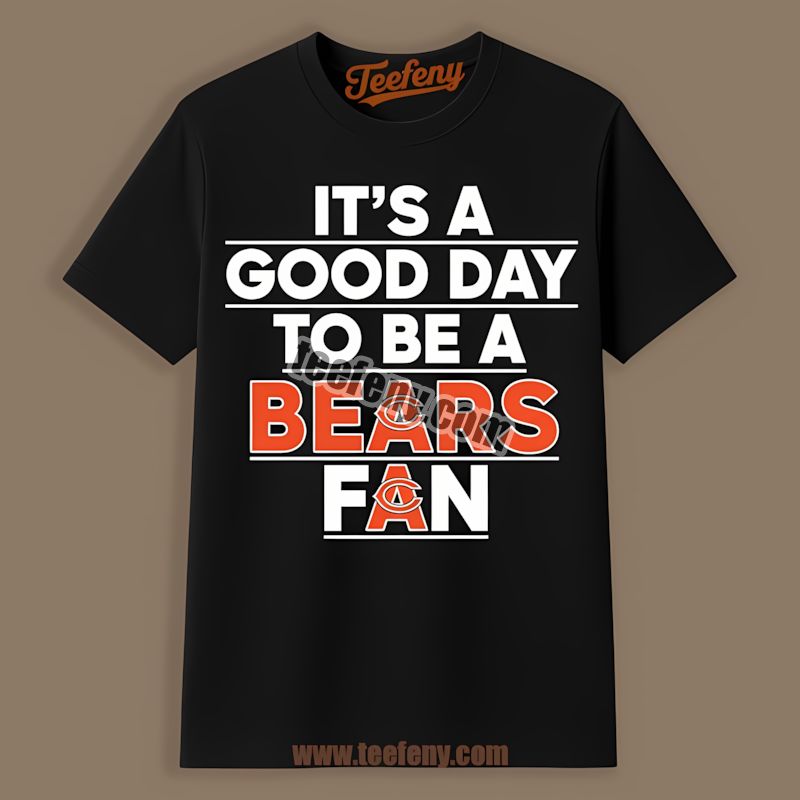Its A Good Day To Be A Chicago Bears Fan Vintage Shirt