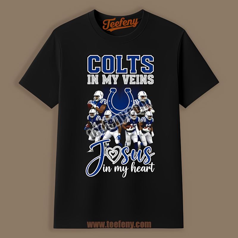 Jesus In My Heart Indianapolis Colts In My Veins Shirt