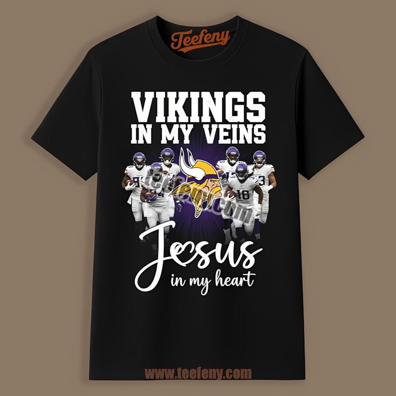 Jesus In My Heart Minnesota Vikings In My Veins Regular Shirt