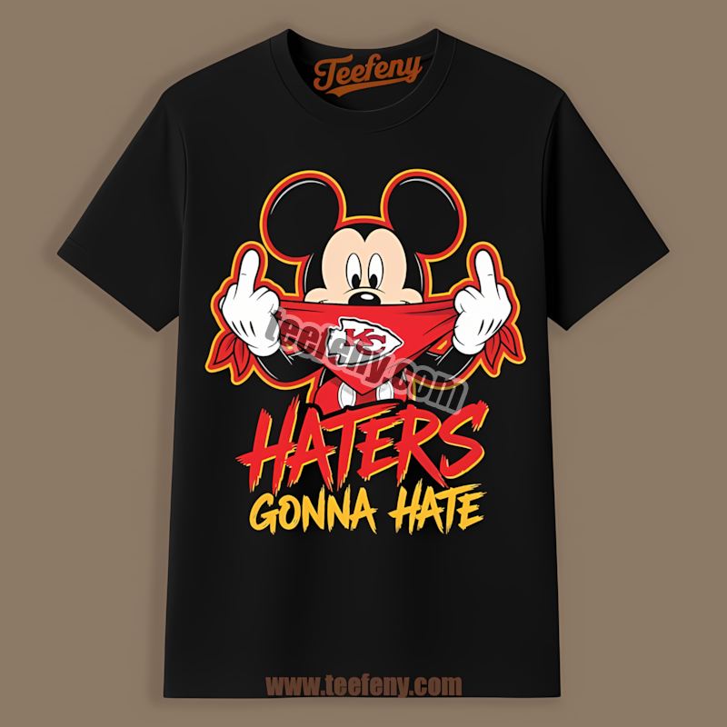 Kansas City Chiefs Mickey Haters Gonna Hate Sports Shirt