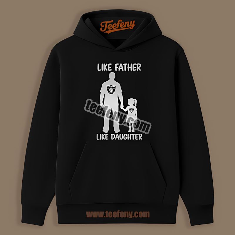 Like Father Like Daughter Las Vegas Raiders Vintage Hoodie Like Father Like Daughter Las Vegas Raiders Vintage Hoodie