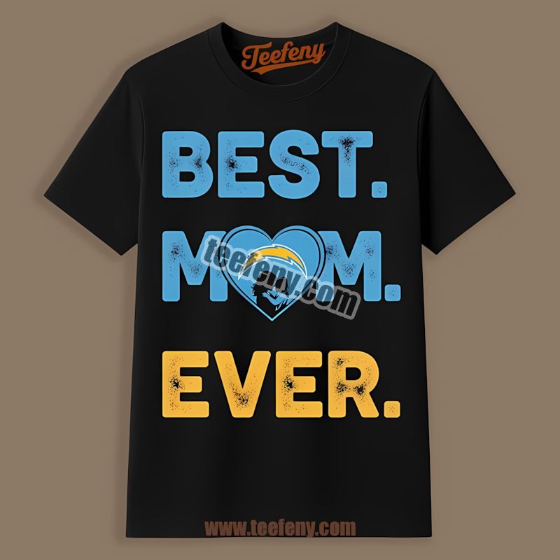 Los Angeles Chargers Best Mom Ever Heart Design Trendy Shirt