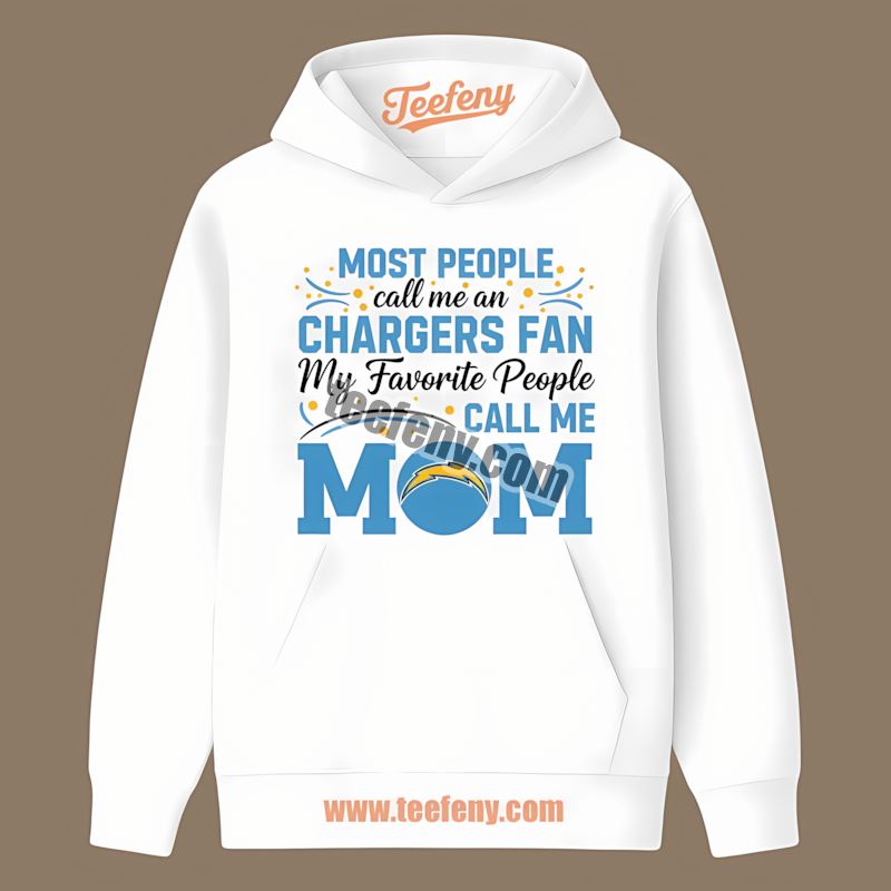 Los Angeles Chargers Mom Favorite People Gift Graphic Hoodie Los Angeles Chargers Mom Favorite People Gift Graphic Hoodie
