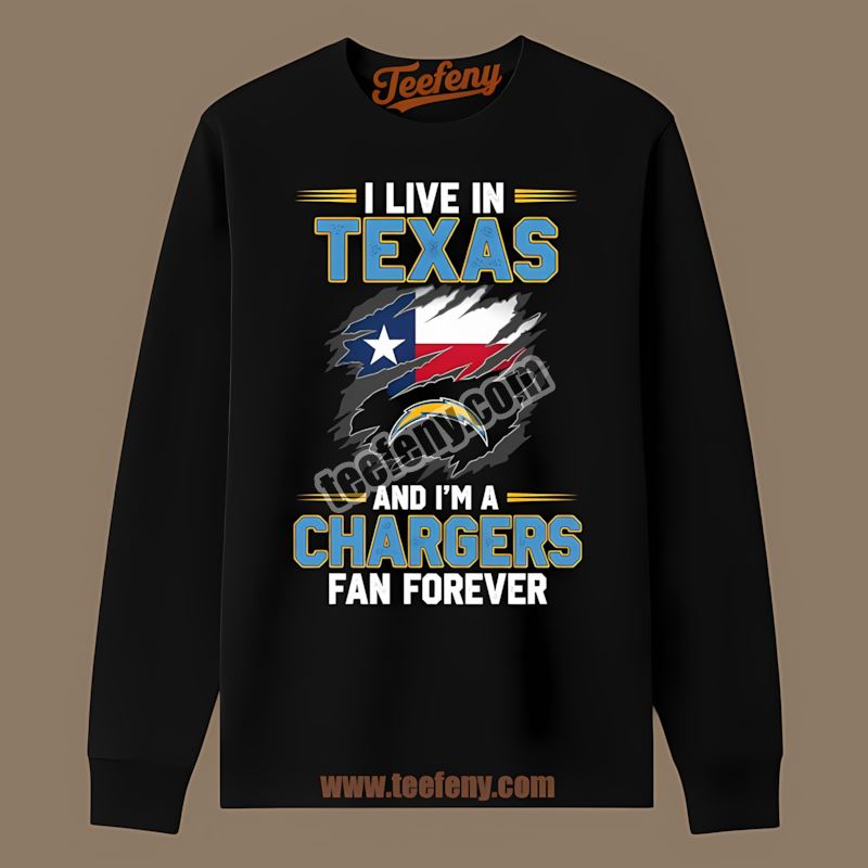 Los Angeles Chargers Texas Fan Forever Trendy Long Sleeve Los Angeles Chargers Texas Fan Forever Trendy Long Sleeve