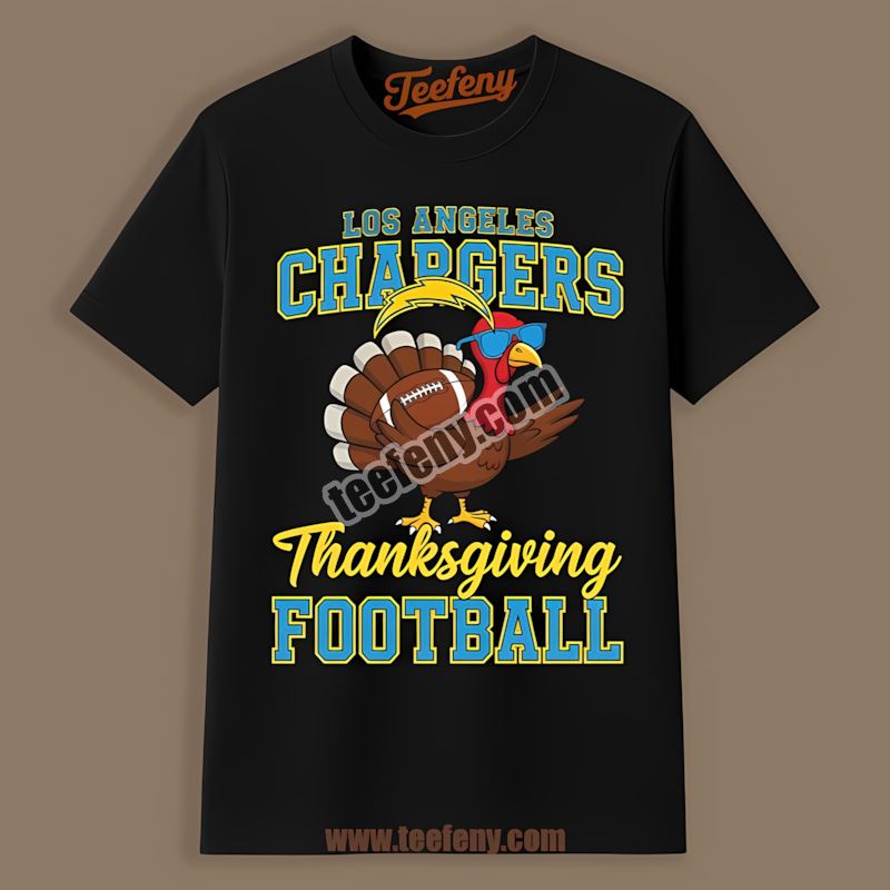 Los Angeles Chargers Thanksgiving Football Turkey Trendy Shirt