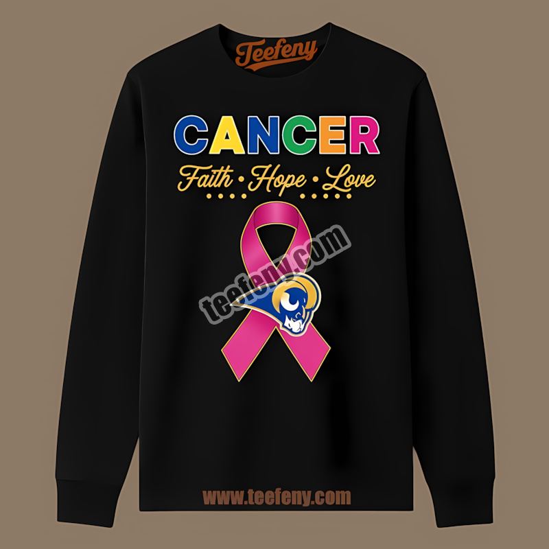 Los Angeles Rams Faith Hope Love Cancer Awareness Long Sleeve Los Angeles Rams Faith Hope Love Cancer Awareness Long Sleeve