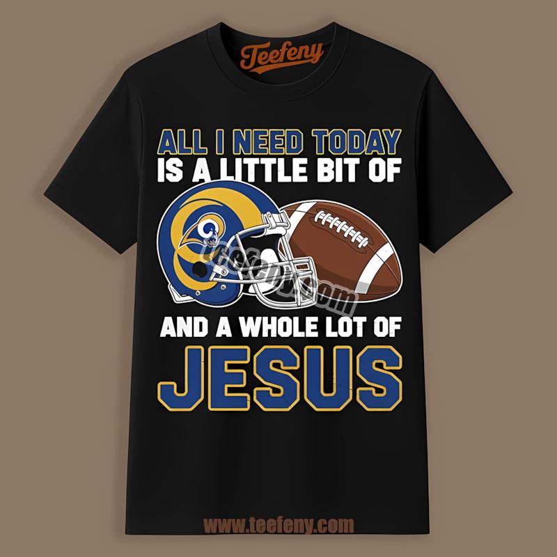 Los Angeles Rams Football And Jesus Faith Shirt