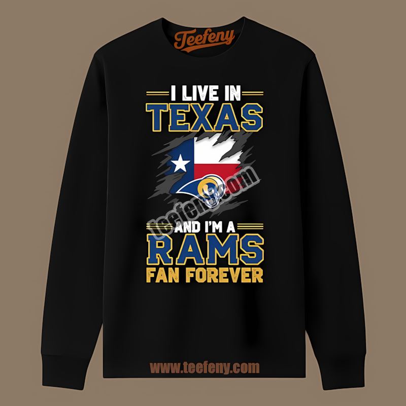 Los Angeles Rams Texas Fan Forever Unisex Long Sleeve Los Angeles Rams Texas Fan Forever Unisex Long Sleeve