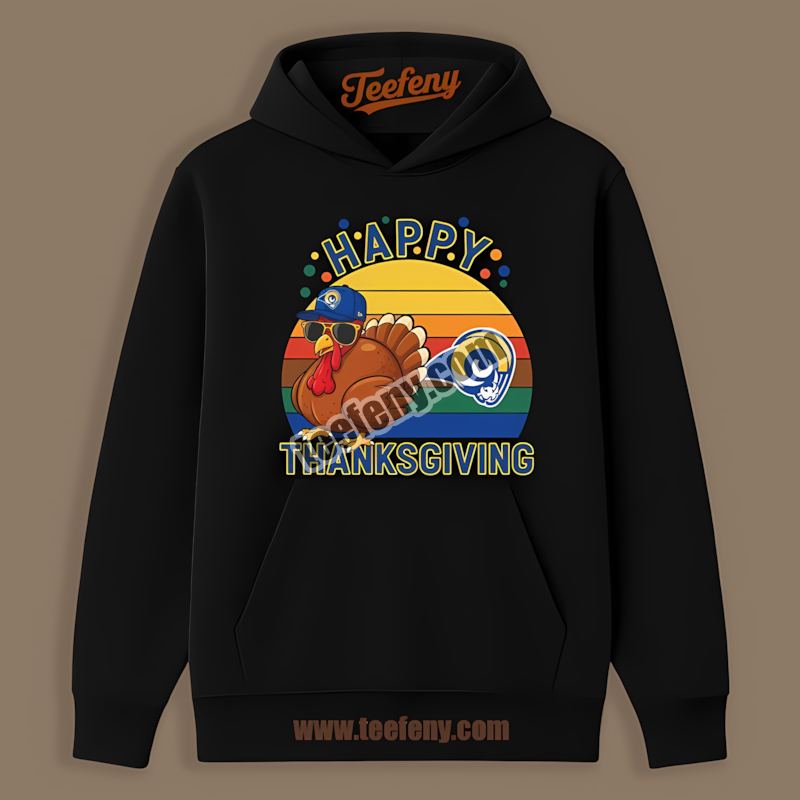 Los Angeles Rams Thanksgiving Turkey Retro Hoodie Los Angeles Rams Thanksgiving Turkey Retro Hoodie