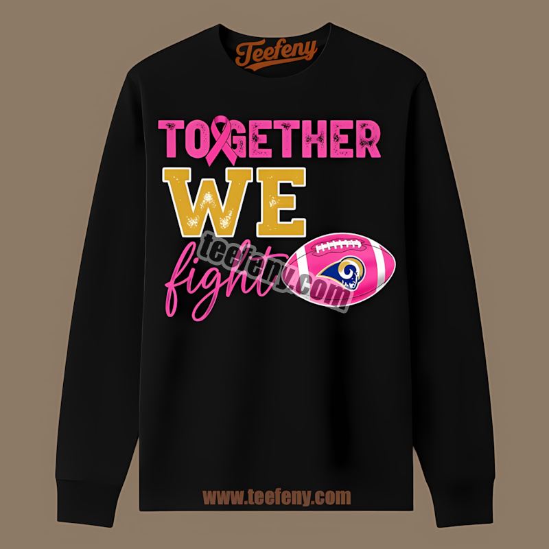 Los Angeles Rams Together We Fight Breast Cancer Awareness Classic Long Sleeve Los Angeles Rams Together We Fight Breast Cancer Awareness Classic Long Sleeve