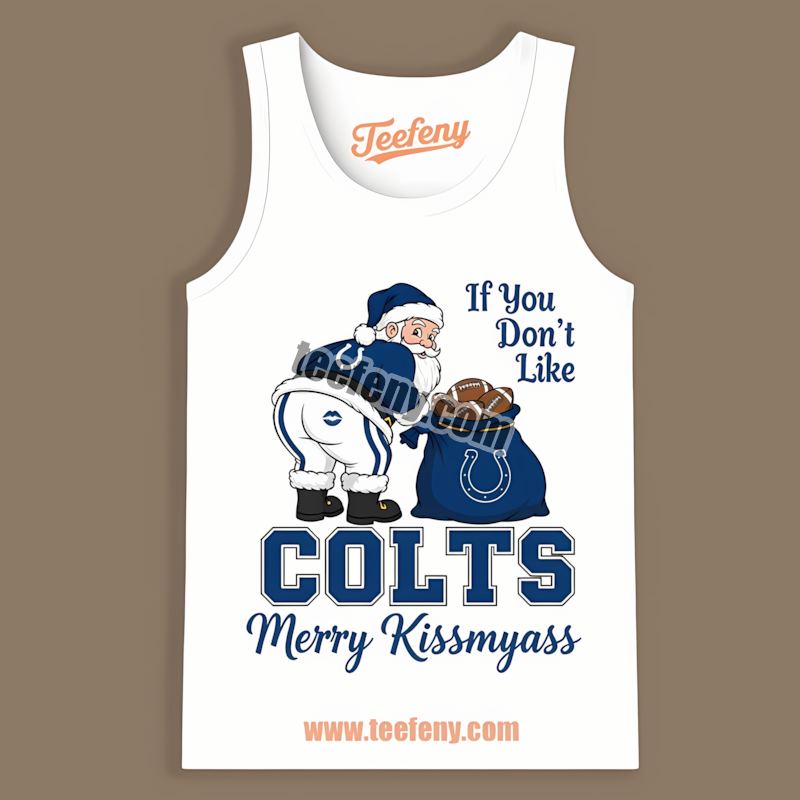 Merry Kissmyass Santa Indianapolis Colts Funny Tanktop Merry Kissmyass Santa Indianapolis Colts Funny Tanktop