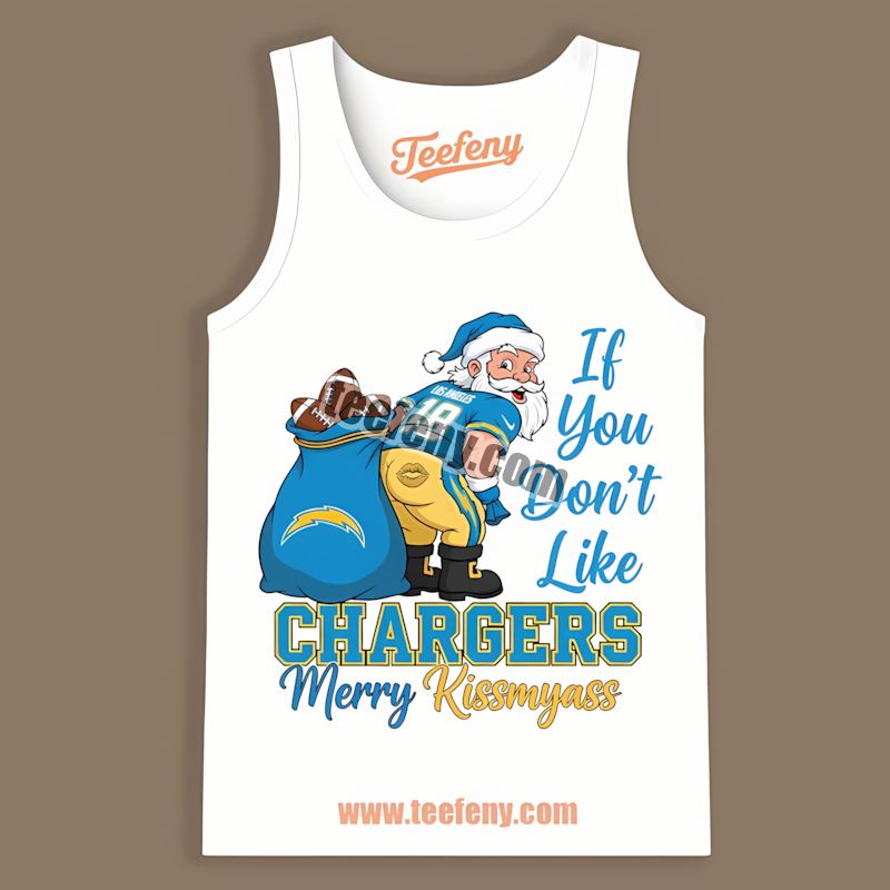 Merry Kissmyass Santa Los Angeles Chargers Funny Trendy Tanktop Merry Kissmyass Santa Los Angeles Chargers Funny Trendy Tanktop