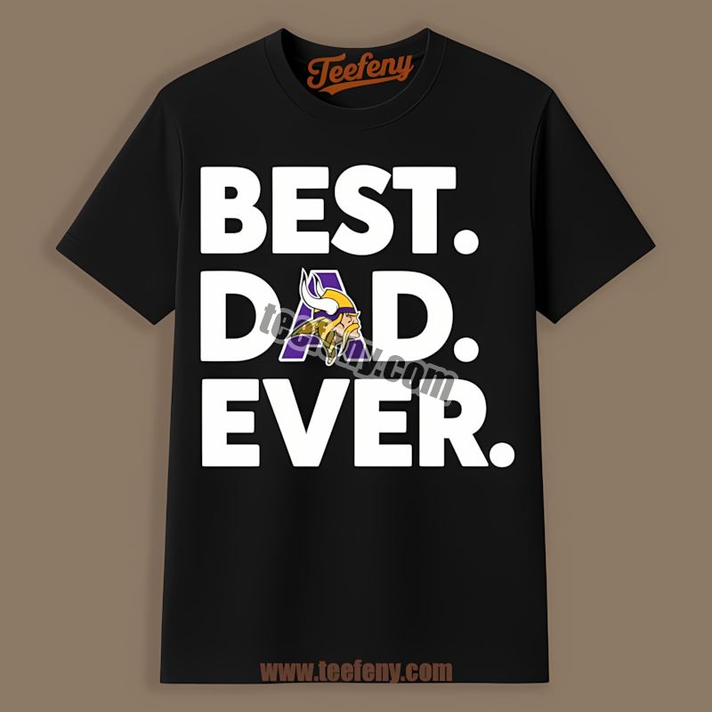 Minnesota Vikings Best Dad Ever Family Retro Shirt