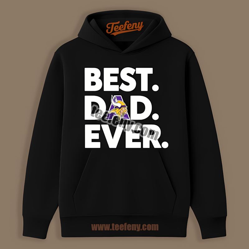 Minnesota Vikings Best Dad Ever Family Retro Hoodie Minnesota Vikings Best Dad Ever Family Retro Hoodie