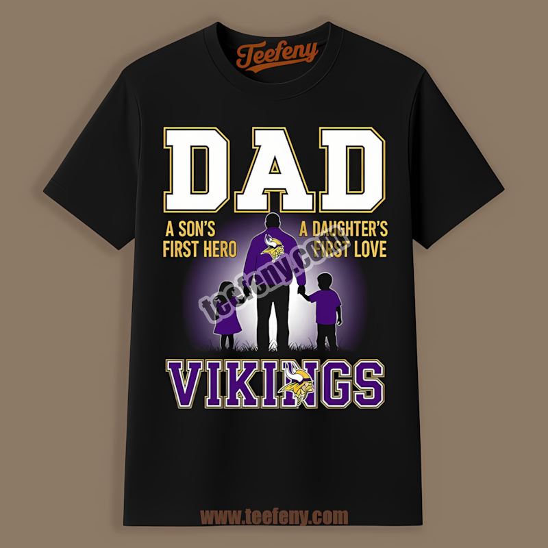Minnesota Vikings Dad Fathers Day Hero Family Cotton Shirt