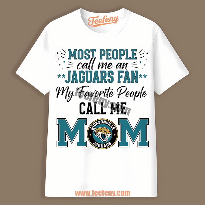 Mom Favorite People Jacksonville Jaguars Regular Shirt