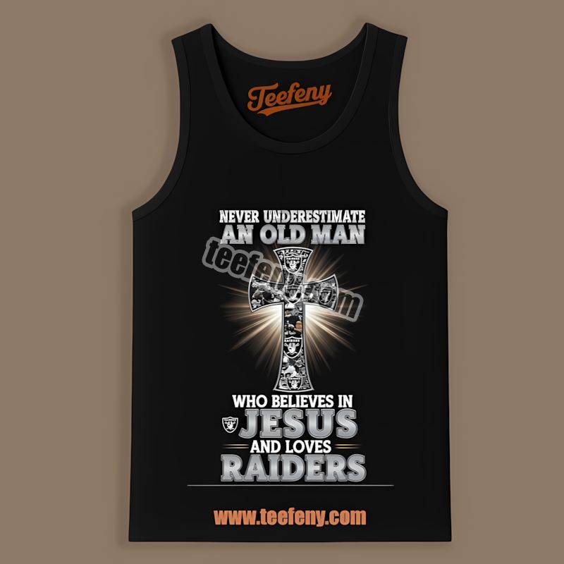 Never Underestimate An Old Man Who Believes In Jesus Las Vegas Raiders Tanktop Never Underestimate An Old Man Who Believes In Jesus Las Vegas Raiders Tanktop
