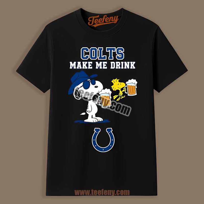 Snoopy Make Me Drink Indianapolis Colts Shirt