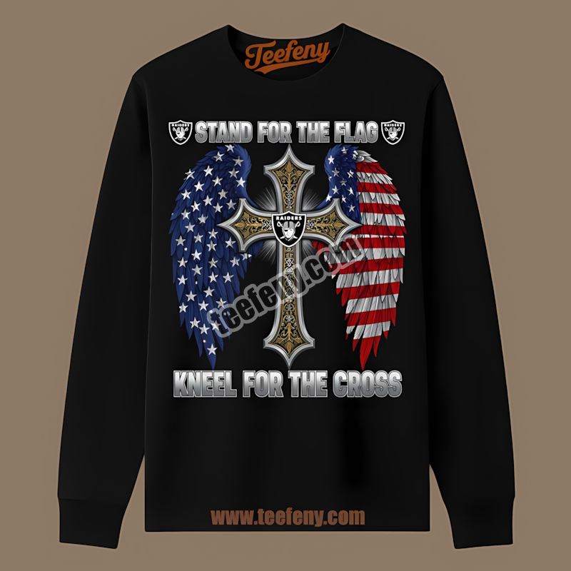 Stand For The Flag Kneel For The Cross Las Vegas Raiders Long Sleeve Stand For The Flag Kneel For The Cross Las Vegas Raiders Long Sleeve