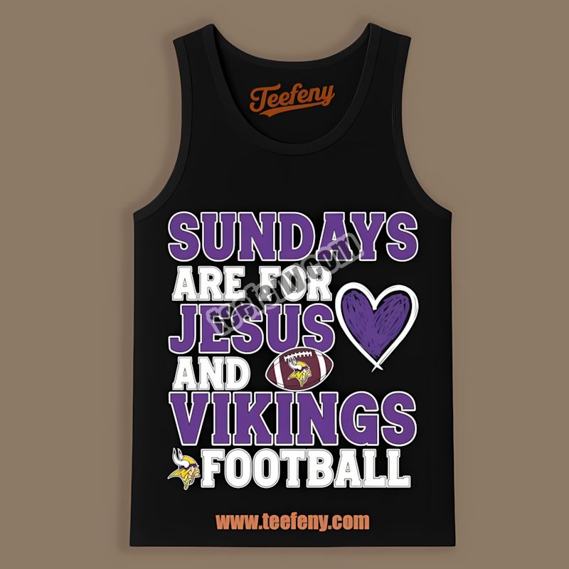 Sundays Are For Jesus Minnesota Vikings Football Cotton Tanktop Sundays Are For Jesus Minnesota Vikings Football Cotton Tanktop