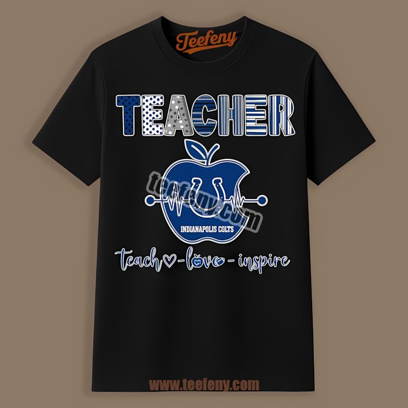 Teacher Apple Inspire Indianapolis Colts Shirt