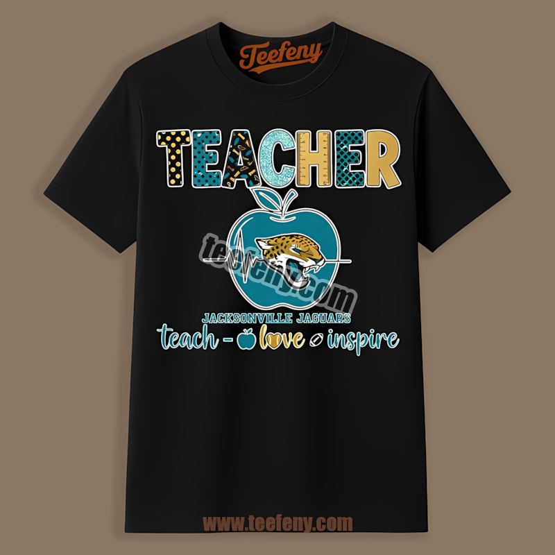 Teacher Apple Teach Love Inspire Jacksonville Jaguars Regular Shirt