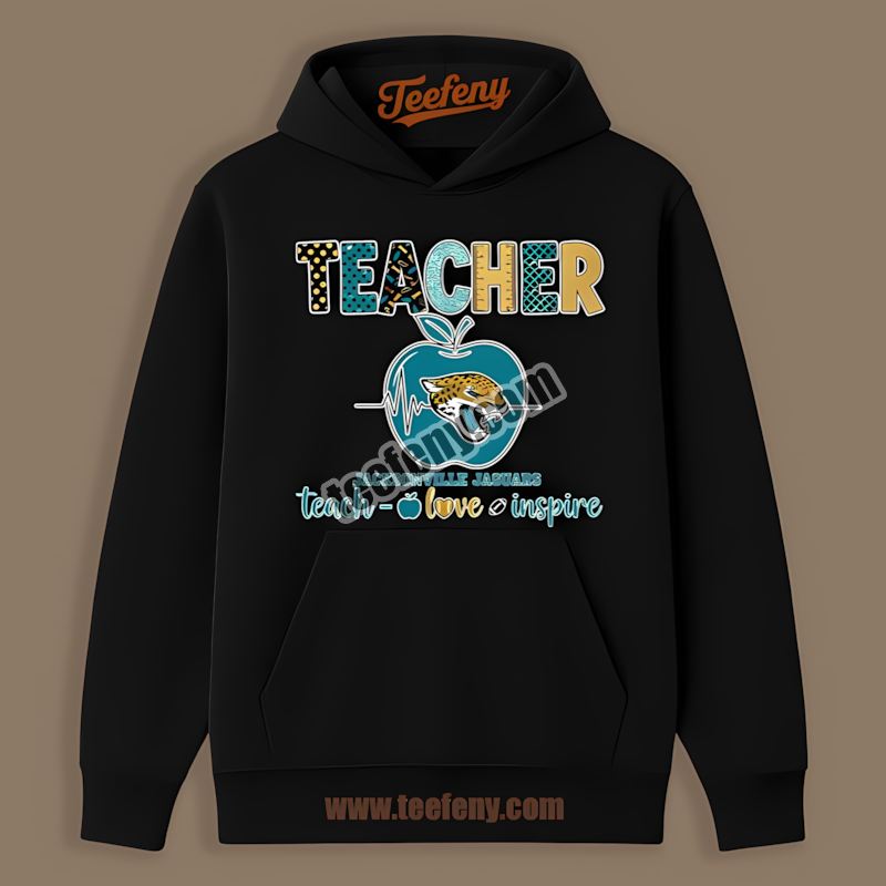 Teacher Apple Teach Love Inspire Jacksonville Jaguars Regular Hoodie Teacher Apple Teach Love Inspire Jacksonville Jaguars Regular Hoodie
