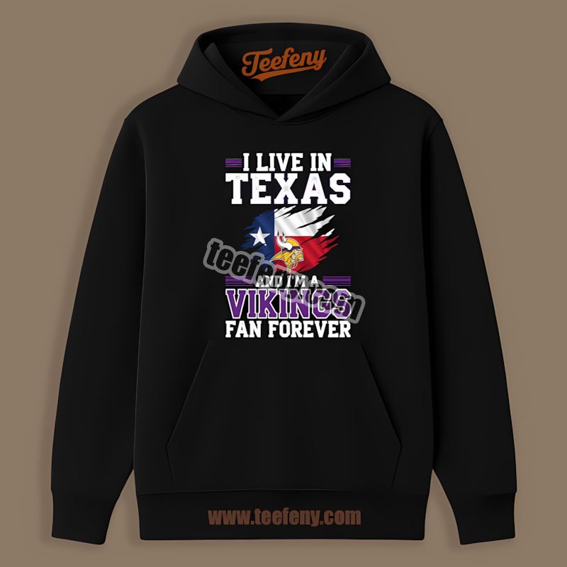 Texas Fan Forever Minnesota Vikings Pride Adults Hoodie Texas Fan Forever Minnesota Vikings Pride Adults Hoodie