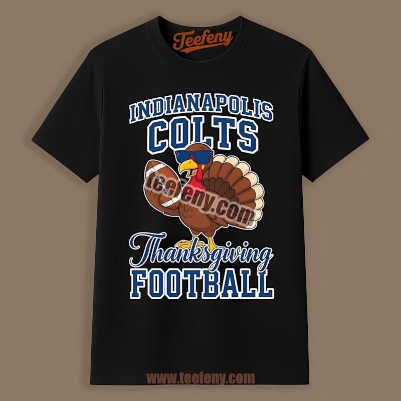 Thanksgiving Football Turkey Indianapolis Colts Shirt