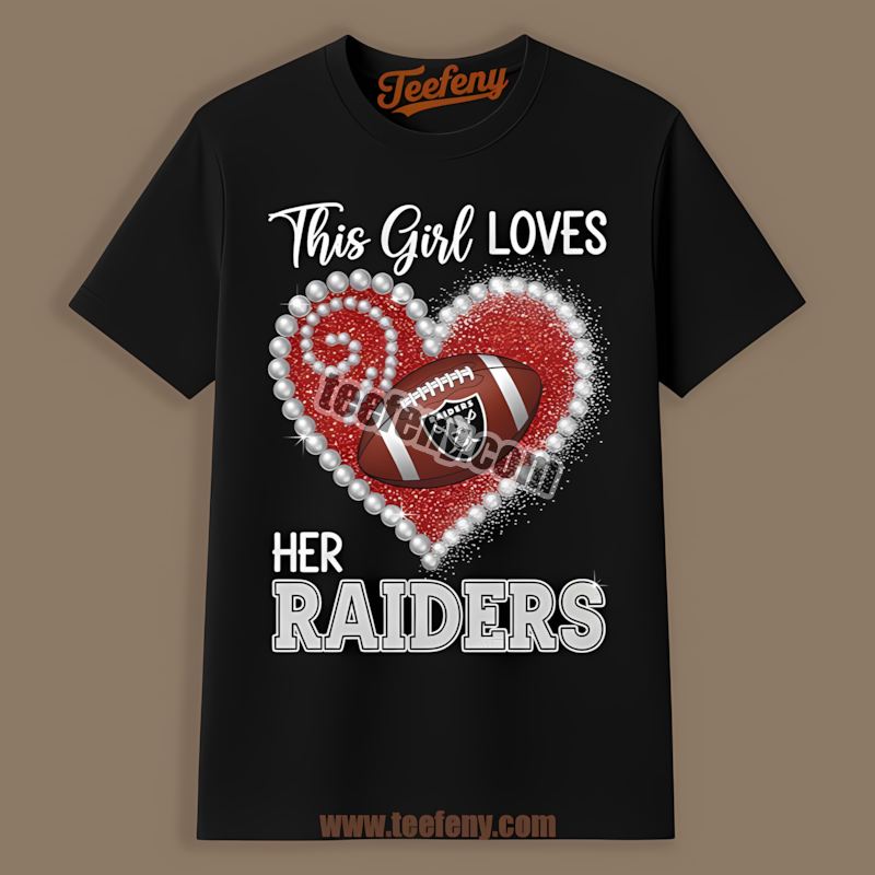 This Girl Loves Her Las Vegas Raiders Shirt