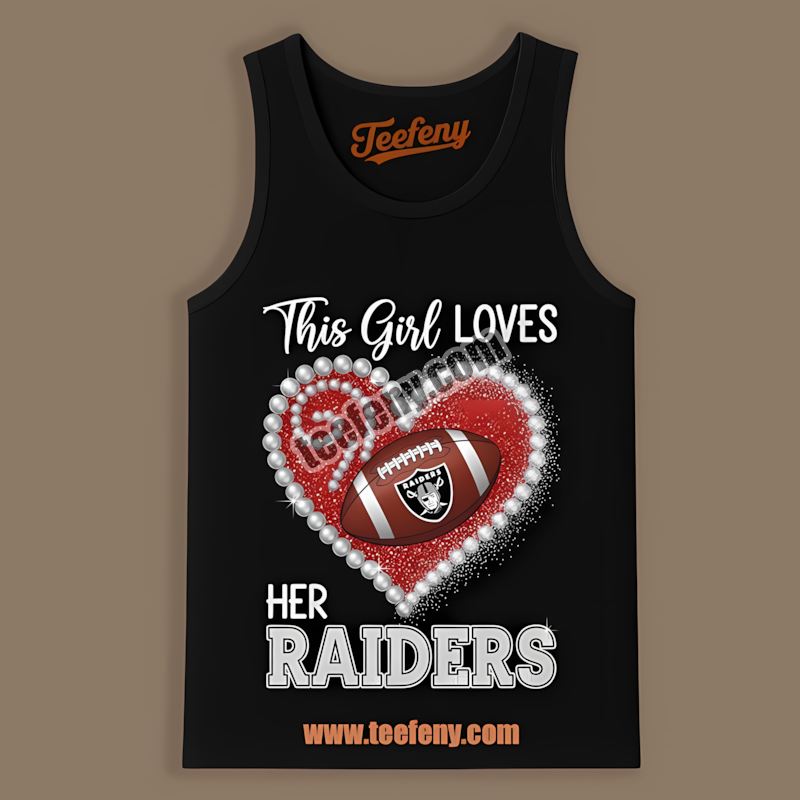 This Girl Loves Her Las Vegas Raiders Tanktop This Girl Loves Her Las Vegas Raiders Tanktop