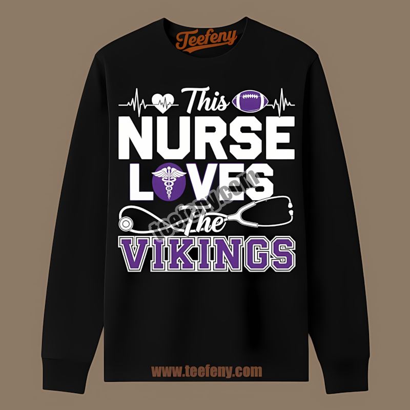 This Nurse Loves The Minnesota Vikings Regular Long Sleeve This Nurse Loves The Minnesota Vikings Regular Long Sleeve