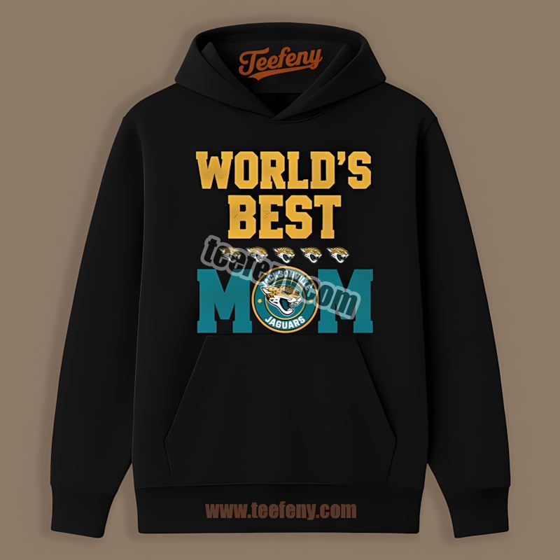 Worlds Best Mom Jacksonville Jaguars Trendy Hoodie Worlds Best Mom Jacksonville Jaguars Trendy Hoodie